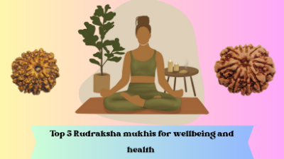 The top 5 Rudraksha mukhis for wellbeing and health